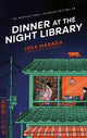 Dinner at the Night Library: The perfect next comfort read for lovers of Japanese fiction