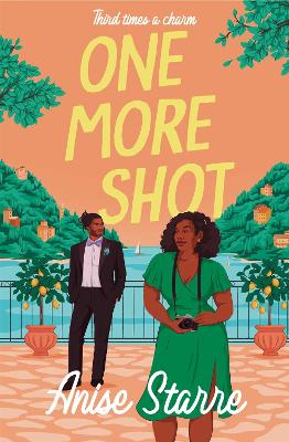 One More Shot: A sizzling second chance romance full of heat, heart and humour