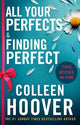 All Your Perfects / Finding Perfect Bind-up: A special bind-up edition featuring the fourth and fifth instalments in the addictive and heartwarming Hopeless series
