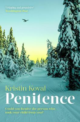 Penitence: A gripping story of love, grief and forgiveness