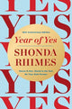 Year of Yes (10th Anniversary Edition): Dance It Out, Stand In the Sun, Be Your Own Person