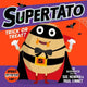 Supertato: Trick or Treat!: A funny Halloween lift-the-flap picture book - perfect for toddlers and children aged 3+