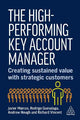 The High-Performing Key Account Manager: Creating Sustained Value with Strategic Customers