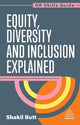 Equity, Diversity and Inclusion Explained