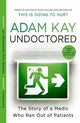 Undoctored: The No.1 bestseller from the author of 'This Is Going to Hurt'