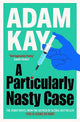 A Particularly Nasty Case: The fastest-selling debut thriller of 2025, from the author of global phenomenon This is Going to Hurt