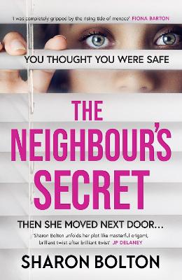 The Neighbour's Secret: An absolutely gripping thriller with a twist that will leave you breathless
