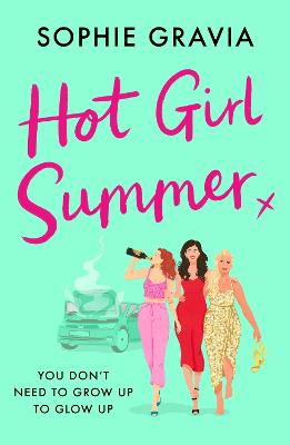 Hot Girl Summer: The sizzling, laugh-out-loud beach read you don't want to miss!