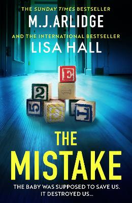 The Mistake: An absolutely gripping psychological thriller with a shocking twist