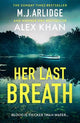 Her Last Breath: The brand-new gripping