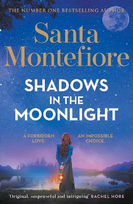 Shadows in the Moonlight: The sensational and devastatingly romantic novel from the number one bestselling author!