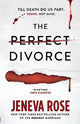 The Perfect Divorce: The gripping #1 New York Times bestseller that everyone's talking about