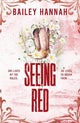 Seeing Red: The must-read spicy second-chance cowboy romance that will have you LASSOED