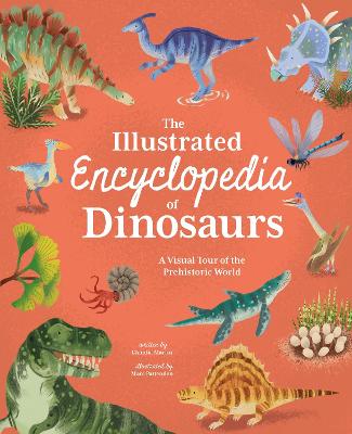 The Illustrated Encyclopedia of Dinosaur