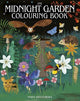 The Midnight Garden Colouring Book: Over 45 Enchanting Images