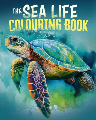The Sea Life Colouring Book: Over 45 Images to Colour