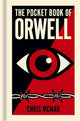 The Pocket Book of Orwell: A Concise Introduction to Orwell's Writings and Ideas