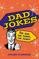 Dad Jokes: The Bad, the Funny, the Punny