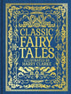 Classic Fairy Tales: Illustrated by Harry Clarke