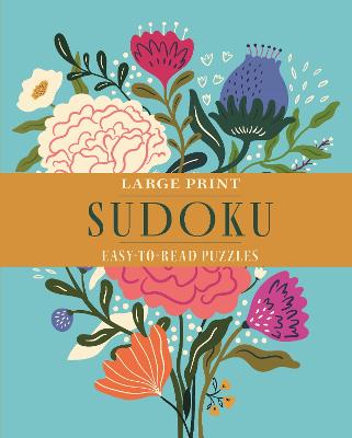 Large Print Sudoku: Over 70 Easy-to-Read