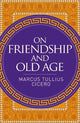 On Friendship and Old Age