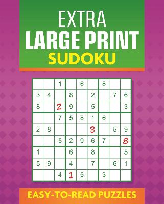Extra Large Print Sudoku: Easy to Read Puzzles