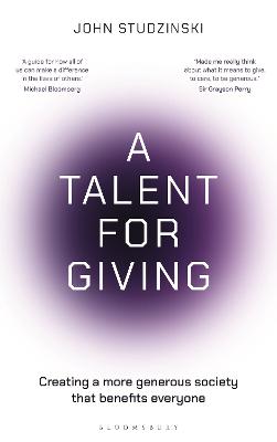 A Talent for Giving: Creating a more generous society that benefits everyone