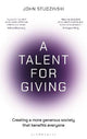 A Talent for Giving: Creating a more generous society that benefits everyone
