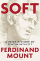 Soft: A Brief History of Sentimentality