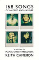 168 Songs of Hatred and Failure: A History of Manic Street Preachers
