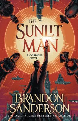 The Sunlit Man: A Cosmere Standalone