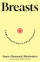 Breasts: A Relatively Brief Relationship - the funny, moving and universally relatable new memoir