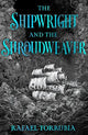 The Shipwright and the Shroudweaver: Tolkien meets Jemisin in this sensational epic fantasy debut filled with fallen gods and forbidden magic