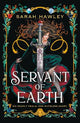 Servant of Earth: Your new dark romantasy obsession perfect for fans of Sarah J Maas and Carissa Broadbent