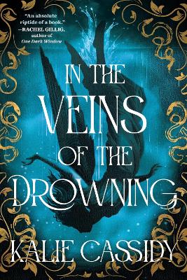 In the Veins of the Drowning: An 'atmospheric and evocative' (Rachel Gillig) dark romantasy debut, out now!