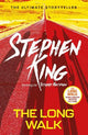 The Long Walk: from No. 1 bestseller Stephen King writing as Richard Bachman, and a major motion picture