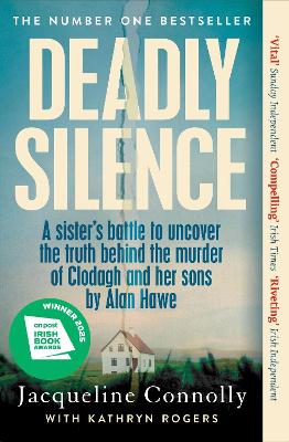 Deadly Silence : A Sister’s Battle to Un