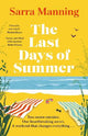 The Last Days of Summer: The emotional, funny, spicy and romantic new enemies-to-lovers rom-com for 2025 that will make you wish for a long British summer seaside weekend
