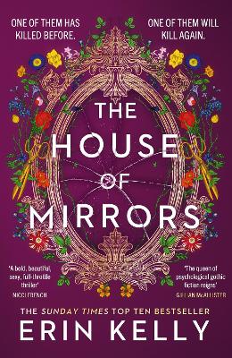 The House of Mirrors: called 'a gorgeous, creepy Gothic story for our times' by NICCI FRENCH