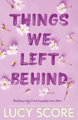 Things We Left Behind: the Sunday Times bestseller and TikTok sensation - Lucy's new book Story of My Life is out now!