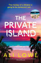The Private Island: The gripping new 2025 thriller full of scandal, secrets and glamour from the bestselling author of The School Run