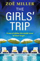 The Girls' Trip: A page-turning holiday read filled with dark secrets and addictive twists