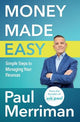Money Made Easy: Simple Steps to Managin