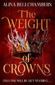 The Weight of Crowns: the heart-pounding epic conclusion to the romantic fantasy duology