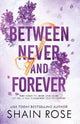 BETWEEN NEVER AND FOREVER: a dark romance from the Tiktok sensation and #1 bestselling author (Hardy Billionaires series)