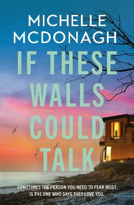 If These Walls Could Talk: The new rural noir thriller from the author readers can't put down