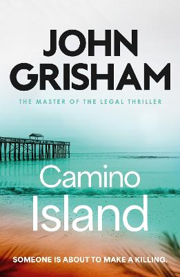 Camino Island: The sizzling crime thriller from the number 1 Sunday Times bestselling author