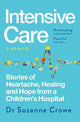 Intensive Care : Stories of Heartache, H