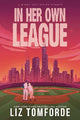 In Her Own League : the new sports roman