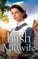 The Irish Midwife: The brand-new, page-turning, romantic, heartwarming, heartbreaking and touching historical romance novel for 2025, set just before WW2